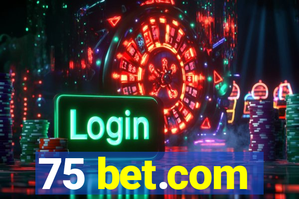 75 bet.com